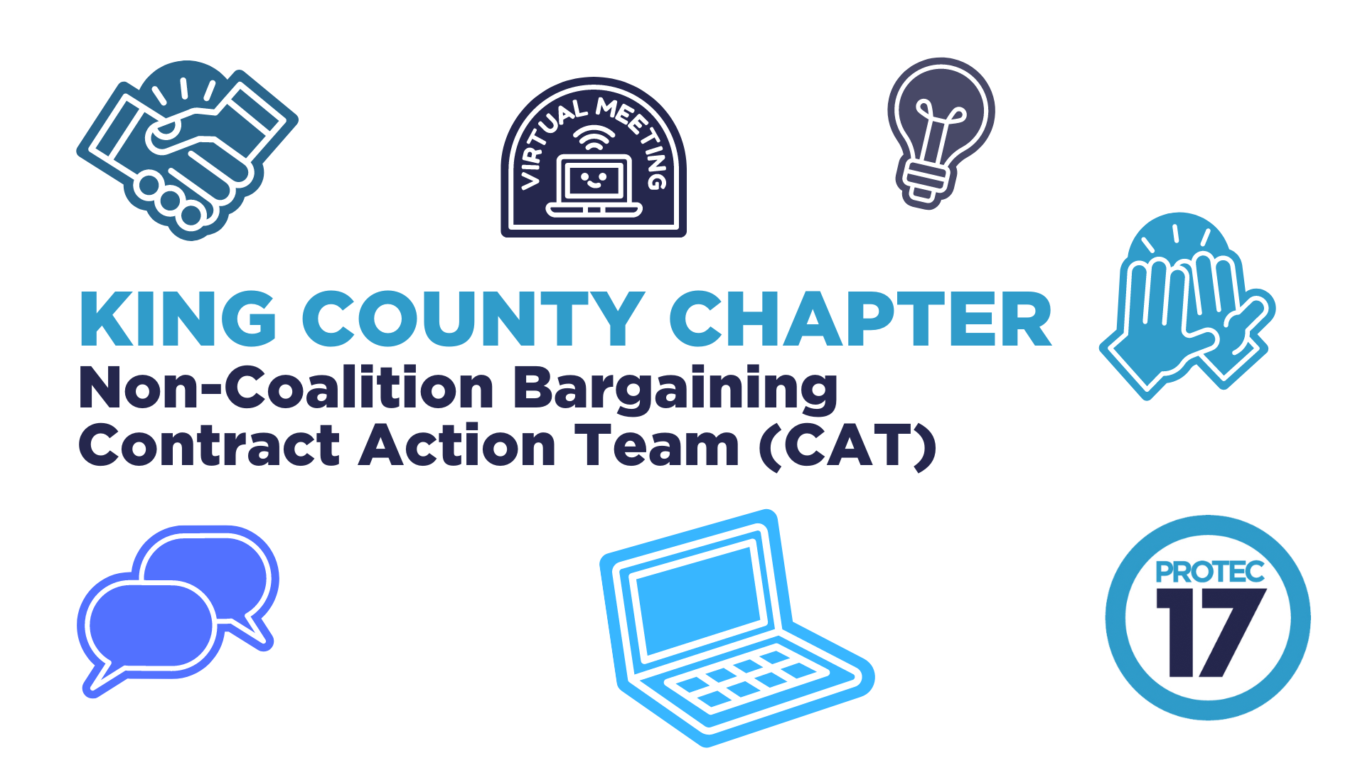 The text reads, "KING COUNTY CHAPTER | Non-Coalition Bargaining | Contract Action Team (CAT)" There are various sticker graphics relating to virtual meetings and working together such as hands giving a high five, a laptop, etc.,